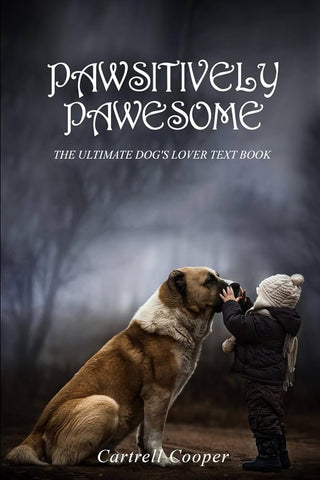 Pawsitively Pawesome: The Ultimate Dog Lover's Textbook - Famous Skin Care